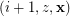 $ (i+1, z, \mathbf{x}) $